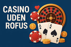 Casinoer Uden Rufus En Scene for Nyderne Casinoer Uden Rufus En Scene for Nyderne